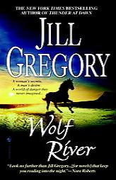 Wolf River by Jill Gregory Paperback Book