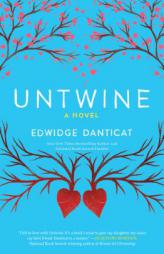 Untwine by Edwidge Danticat Paperback Book