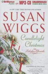Candlelight Christmas (The Lakeshore Chronicles Series) by Susan Wiggs Paperback Book