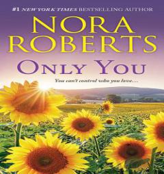 Only You: Boundary Lines and The Right Path by Nora Roberts Paperback Book
