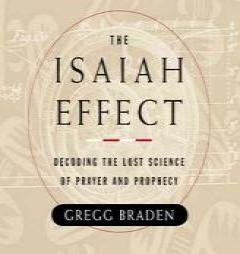 The Isaiah Effect by Gregg Braden Paperback Book