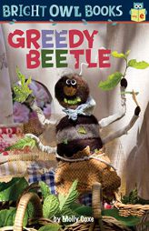Greedy Beetle: Long vowel e (Bright Owl Books) by Molly Coxe Paperback Book