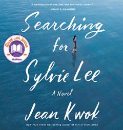 Searching for Sylvie Lee: A Novel by Jean Kwok Paperback Book
