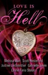 Love Is Hell by Melissa Marr Paperback Book