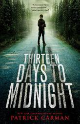 Thirteen Days to Midnight by Patrick Carman Paperback Book