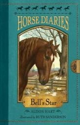 Horse Diaries #2: Bell's Star by Alison Hart Paperback Book