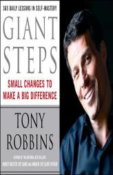 Giant Steps : Author Of Awaken The Giant And Unlimited Power by Anthony Robbins Paperback Book
