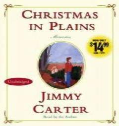 Christmas in Plains: Memories by Jimmy Carter Paperback Book