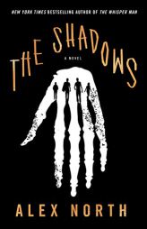 The Shadows: A Novel by Alex North Paperback Book