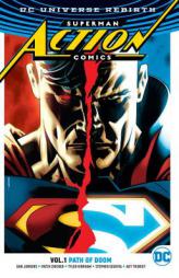 Action Comics Vol. 1: Path of Doom (Rebirth) by Dan Jurgens Paperback Book