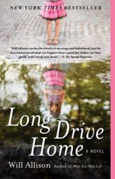 Long Drive Home by Will Allison Paperback Book
