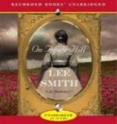 On Agate Hill by Lee Smith Paperback Book