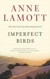 Imperfect Birds by Anne Lamott Paperback Book