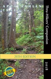 Appalachian Trail Thru-hiker's Companion (2018) by Appalachian Long Distance Hikers Associa Paperback Book