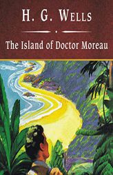 The Island of Doctor Moreau, with eBook by H. G. Wells Paperback Book