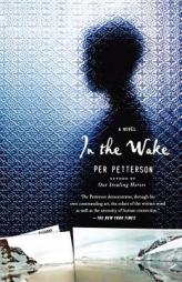 In the Wake by Per Petterson Paperback Book