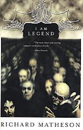 I Am Legend by Richard Matheson Paperback Book