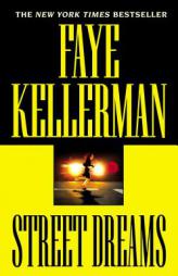 Street Dreams by Faye Kellerman Paperback Book