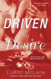 Driven By Desire by LuAnn McLane Paperback Book