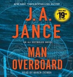 Man Overboard: An Ali Reynolds Novel (Ali Reynolds Series) by J. a. Jance Paperback Book