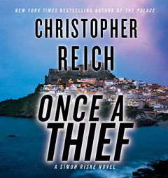 Once a Thief (Simon Riske) by Christopher Reich Paperback Book
