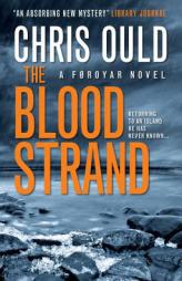 The Blood Strand: A Foroyar Novel 1 by Chris Ould Paperback Book