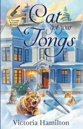 Cat Got Your Tongs by Victoria Hamilton Paperback Book
