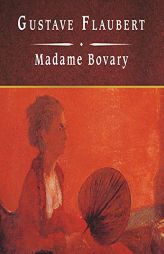 Madame Bovary, with eBook by Gustave Flaubert Paperback Book