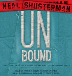 Unbound: Stories from the Unwind World (Unwind Dystology) by Neal Shusterman Paperback Book