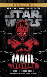 Star Wars: Maul: Lockdown by Joe Schreiber Paperback Book