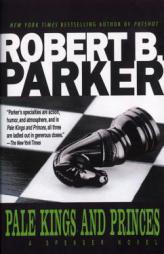 Pale Kings and Princes by Robert B. Parker Paperback Book