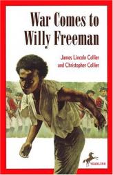 War Comes to Willy Freeman (Arabus Family Saga) by James Lincoln Collier Paperback Book