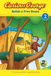 Curious George Builds a Tree House (Cgtv Reader) by H. A. Rey Paperback Book