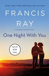 One Night With You: A Grayson Friends Novel by Francis Ray Paperback Book