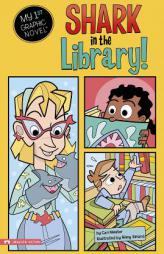 Shark in the Library! (My First Graphic Novel) by Cari Meister Paperback Book