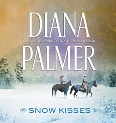 Snow Kisses by Diana Palmer Paperback Book