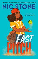 Fast Pitch by Nic Stone Paperback Book