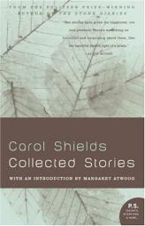 Collected Stories by Carol Shields Paperback Book