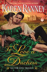 To Love a Duchess: An All for Love Novel by Karen Ranney Paperback Book