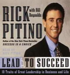 Lead to Succeed: 10 Traits of Great Leadership in Business and Life by Rick Pitino Paperback Book