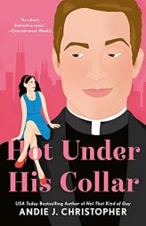 Hot Under His Collar by Andie J. Christopher Paperback Book
