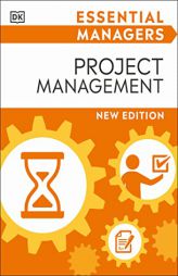 Project Management (DK Essential Managers) by Dk Paperback Book