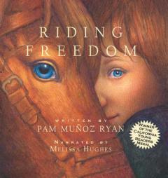 Riding Freedom by Pam Munoz Ryan Paperback Book