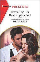 Revealing Her Best Kept Secret (Harlequin Presents, 4075) by Heidi Rice Paperback Book