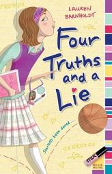 Four Truths and a Lie by Lauren Barnholdt Paperback Book