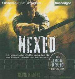 Hexed (Iron Druid Chronicles) by Kevin Hearn Paperback Book