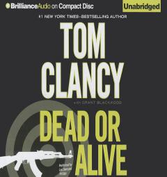 Dead or Alive by Tom Clancy Paperback Book