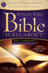 What the Bible Is All about NIV: Bible Handbook by Henrietta Mears Paperback Book