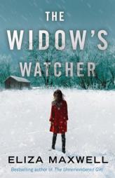 The Widow's Watcher by Eliza Maxwell Paperback Book
