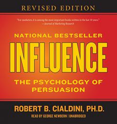Influence: The Psychology of Persuasion by Robert B. Cialdini Phd Paperback Book